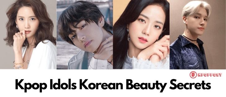 Kpop idols Korean beauty secrets and beauty tips for flawless skin
