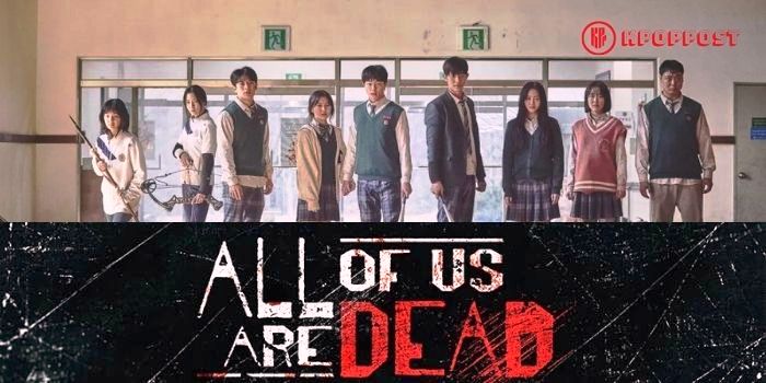5 Exciting Facts About New Netflix Original Korean Drama “All of Us Are Dead”
