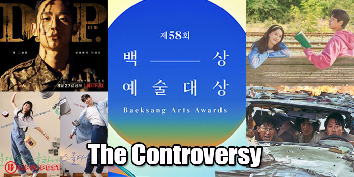 The CONTROVERSY Behind 58th Baeksang Arts Awards 2022 Film & Dramas: Nominees, Categories, and Schedule Date