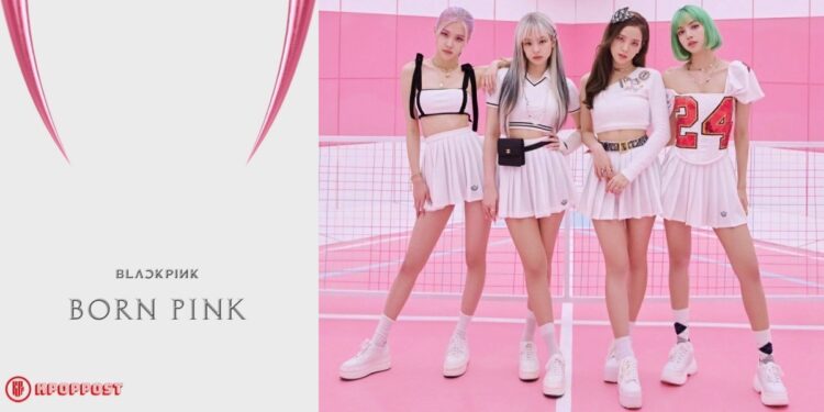 BLACKPINK to Release 2nd Full-Length Album “BORN PINK” on THIS Date