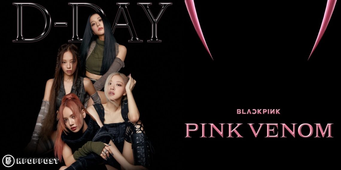 Here Are 5 EXCITING Facts About BLACKPINK “Pink Venom”