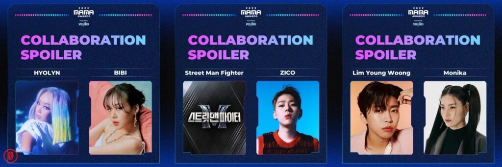 Hyolyn and Bibi, Street Man Fighter and Zico, Lim Young Woong and Monika. | 2022 MAMA Awards