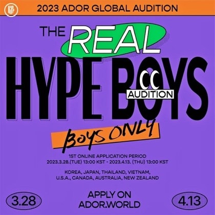 NewJeans Agency to Host ADOR 2023 THE REAL HYPE BOYS Global Audition for New Boy Group Members + Schedule