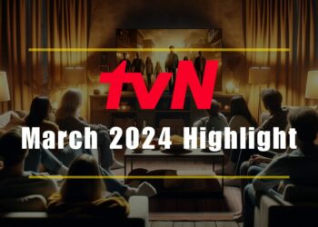 March 2024 on tvN Asia: Unveiling a Riveting Programs Lineup of Dramas and Reality Shows
