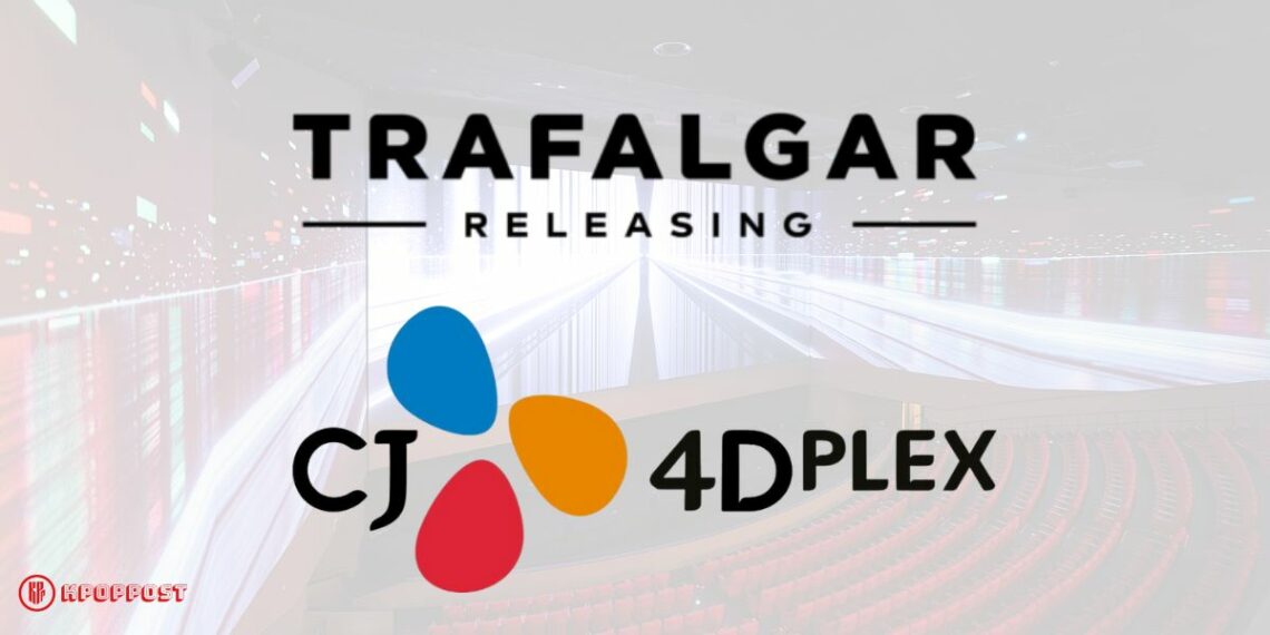Trafalgar Releasing and CJ 4DPLEX partnership