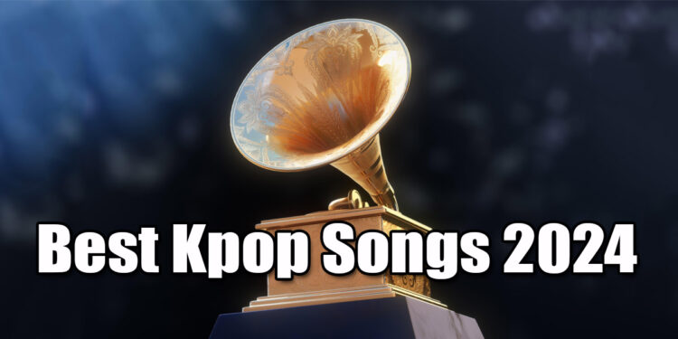 best K-pop songs 2024 grammys worth